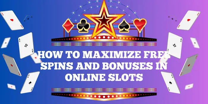 free spins and bonuses