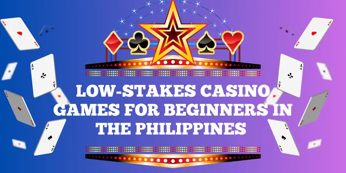 low-stakes casino games